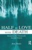 Half in Love with Death - Managing the Chronically Suicidal Patient (Paperback, New) - Joel Paris Photo