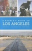 A People's Guide to Los Angeles (Paperback) - Laura Pulido Photo