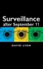 Surveillance After September 11 (Paperback) - David Lyon Photo