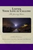 Listen. Your Life Is Calling - The Journey Home (Paperback) - MR Paul Figueroa Photo