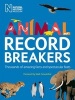 Animal Record Breakers - Thousands of Amazing Facts and Spectacular Feats (Paperback, 4th Revised edition) - Mark Carwardine Photo