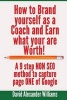 How to Brand Yourself as a Coach and Earn What You Are Worth! - A 9 Step Non Seo Method to Capture Page One of Google (Paperback) - David Alexander Williams Photo