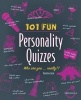 101 Fun Personality Quizzes - Who are You ... Really?! (Paperback) - Kourtney Jason Photo