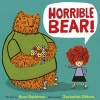 Horrible Bear! (Hardcover) - Ame Dyckman Photo