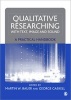 Qualitative Researching with Text, Image and Sound - A Practical Handbook for Social Research (Paperback) - Martin W Bauer Photo