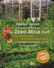 Zero-Mile Diet - A Year-Round Guide to Growing Organic Food (Paperback) - Carolyn Herriot Photo