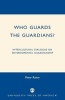 Who Guards the Guardians? - Intercultural Dialogue on Environmental Guardianship (Paperback, New) - Peter Raine Photo