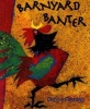 Barnyard Banter (Paperback, 1st Owlet pbk. ed) - Denise Fleming Photo