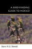 A Bird-Finding Guide to Mexico (Paperback, New) - Steve NG Howell Photo