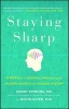 Staying Sharp - 9 Keys for a Youthful Brain Through Modern Science and Ancient Wisdom (Paperback) - Henry Emmons Photo