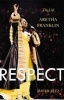 Respect - The Life of Aretha Franklin (Paperback) - David Ritz Photo