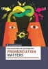 Pronunciation Matters - Accents of English in the Netherlands and Elsewhere (Paperback) - Rias Doel Photo