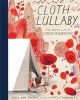 Cloth Lullaby - The Woven Life of Louise Bourgeois (Hardcover) - Amy Novesky Photo