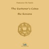 The Gardener's Codes (Paperback) - Francesco De Santis Photo