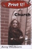 Prove It! Church (Paperback) - Amy Welborn Photo