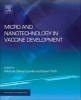 Micro and Nanotechnology in Vaccine Development (Hardcover) - Istvan Toth Photo