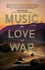 Music for Love or War (Hardcover) - Martyn Burke Photo