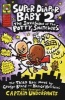 Super Diaper Baby 2 - The Invasion of the Potty Snatchers (Paperback) - Dav Pilkey Photo