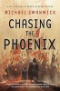 Chasing the Phoenix (Paperback) - Michael Swanwick Photo