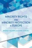 Minority Rights and Minority Protection in Europe (Paperback) - Karl Cordell Photo