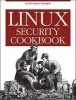 Linux Security Cookbook (Paperback) - Daniel Barrett Photo