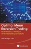 Optimal Mean Reversion Trading: Mathematical Analysis and Practical Applications (Hardcover) - Tim Siu tang Leung Photo