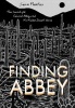 Finding Abbey - The Search for Edward Abbey and His Hidden Desert Grave (Paperback) - Sean Prentiss Photo