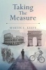 Taking the Measure (Paperback) - Martin L Keefe Photo