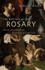 The Mystery of the Rosary - Marian Devotion and the Reinvention of Catholicism (Hardcover) - Nathan D Mitchell Photo