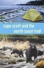 Cape Scott & the North Coast - Trail Hiking Vancouver Island's Wildest Coast (Paperback) - Maria Bremner Photo