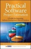 Practical Software Project Estimation - A Toolkit for Estimating Software Development and Duration (Hardcover, New) - International Software Benchmarking Standards Group Photo