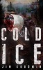 Cold Ice (Paperback) - Jim Goodwin Photo