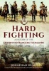 Hard Fighting - A History of the Sherwood Rangers Yeomanry 1900 - 1946 (Hardcover) - Jonathan Hunt Photo