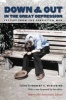 Down and Out in the Great Depression - Letters from the Forgotten Man (Paperback, 25th Anniversary edition) - Robert S McElvaine Photo