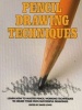 Pencil Drawing Techniques (Paperback) - David Lewis Photo