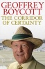 The Corridor of Certainty (Hardcover) - Geoffrey Boycott Photo