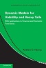 Dynamic Models for Volatility and Heavy Tails - with Applications to Financial and Economic Time Series (Paperback, New) - Andrew C Harvey Photo