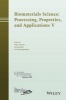 Biomaterials Science - Processing, Properties and Applications V (Hardcover) - ACerS American Ceramic Society Photo