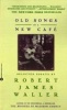 Old Songs in a New Cafe - Selected Essays by  (Paperback) - Robert James Waller Photo