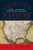 American Nations - A History of the Eleven Rival Regional Cultures of North America (Paperback) - Colin Woodard Photo