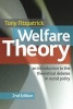 Welfare Theory - An Introduction to the Theoretical Debates in Social Policy (Paperback, 2nd Revised edition) - Tony Fitzpatrick Photo