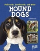 Foxhounds, Coonhounds, and Other Hound Dogs (Hardcover) - Tammy Gagne Photo