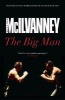 The Big Man (Paperback, Main) - William McIlvanney Photo