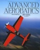 Advanced Aerobatics (Paperback) - Geza Szurovy Photo