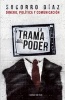 La Trama del Poder (Spanish, Paperback) - Socorro Diaz Photo