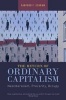 The Return of Ordinary Capitalism - Neoliberalism, Precarity, Occupy (Paperback) - Sanford F Schram Photo