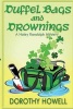 Duffel Bags and Drownings (a Haley Randolph Mystery) (Paperback) - Dorothy Howell Photo