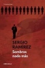 Sombras NADA Mas / The Shadow Behind Somoza (Spanish, Paperback) - Sergio Ramirez Photo