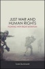 Just War and Human Rights - Fighting with Right Intention (Paperback) - Todd Burkhardt Photo