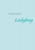 Ladybug (Paperback) - Manakhatan Boldsukh Photo